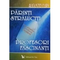 Parinti straluciti, profesori fascinanti