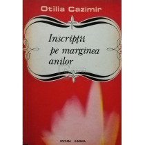 Inscriptii pe marginea anilor