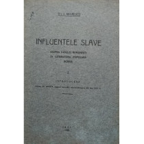 Infulentele slave asupra fabulei romanesti in literatura populara scrisa, vol. 1