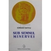 Sub semnul Minervei