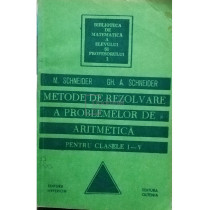 Metode de rezolvare a problemelor de aritmetica pentru clasele I - V