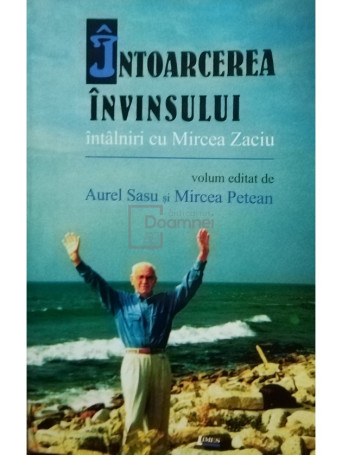 Intoarcerea invinsului - Intalniri cu Mircea Zaciu (semnata)