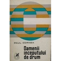 Oamenii inceputului de drum (semnata)