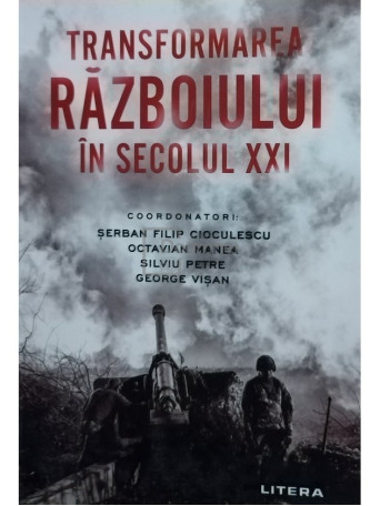 Transformarea razboiului in secolul XXI