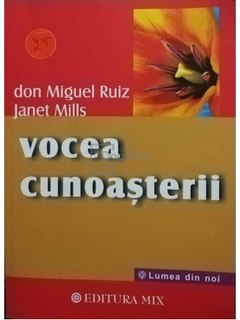 Miguel Ruiz - Vocea cunoasterii - 2014 - Brosata