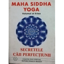 Maha Siddha Yoga, vol. al II-lea