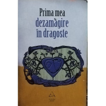 Prima mea dezamagire in dragoste