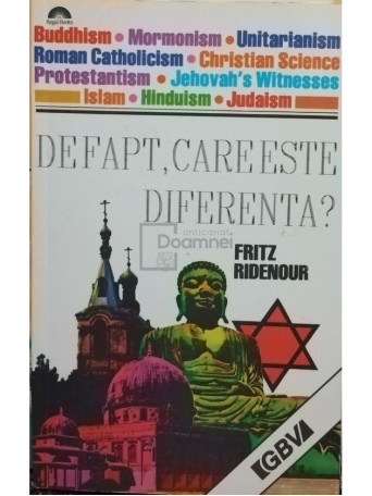 Fritz Ridenour - De fapt, care este diferenta? - 1991 - Brosata