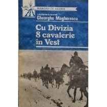 Cu Divizia 8 cavalerie in vest