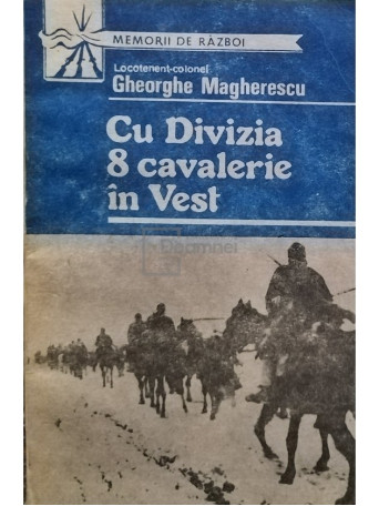 Cu Divizia 8 cavalerie in vest