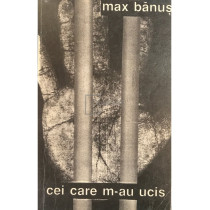 Cei care m-au ucis