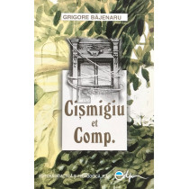 Cismigiu et Comp.