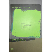 Orbitor. Corpul