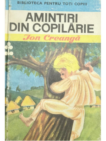 Amintiri din copilarie (ed. II)