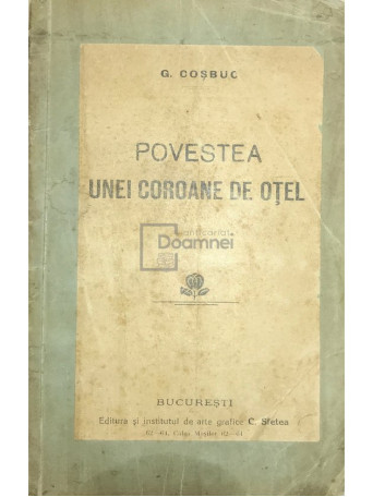 Povestea unei coroane de otel