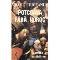 Potcoava fara noroc (Memorii II)