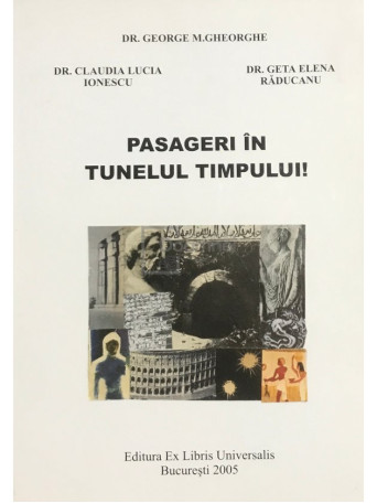 Pasageri in tunelul timpului