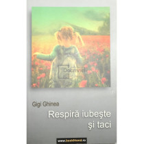 Respira iubeste si taci