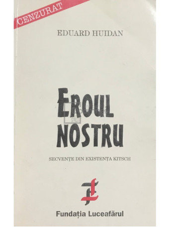 Eroul nostru (semnata)