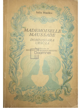 Mademoiselle Maussade / Domnisoara Ursuza