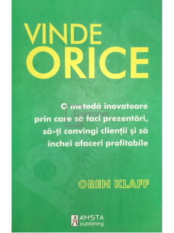 Oren Klaff - Vinde orice - 2012 - Brosata