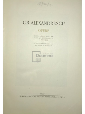 Gr. Alexandrescu - Opere, vol. 1 - Poezii - 1957 - Cartonata