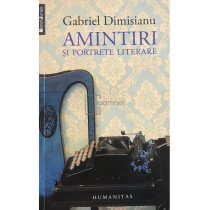 Amintiri si portrete literare