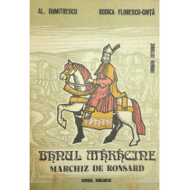 Banul Maracine, Marchiz de Ronsard