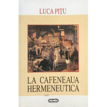 La cafeneaua hermeneutica