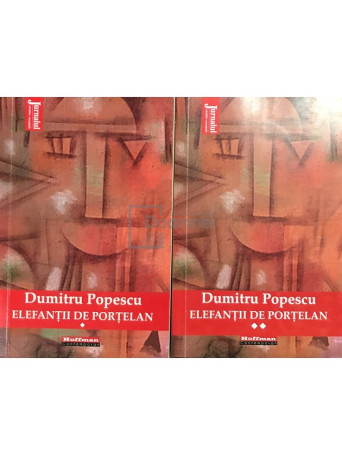 Elefantii de portelan, 2 vol.