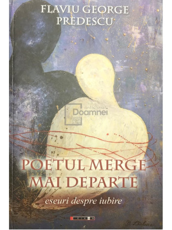 Poetul merge mai departe