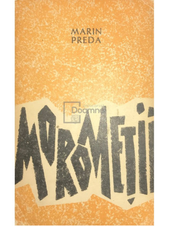 Marin Preda - Morometii - 1962 - Brosata