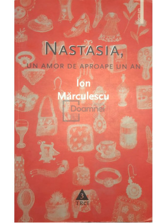 Nastasia, un amor de aproape un an