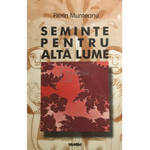 Seminte pentru alta lume