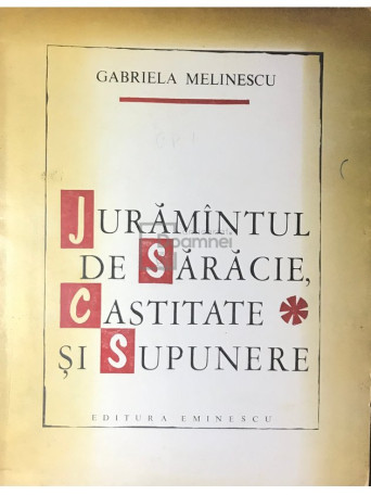 Juramantul de saracie, castitate si supunere