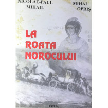 La roata norocului (semnata)