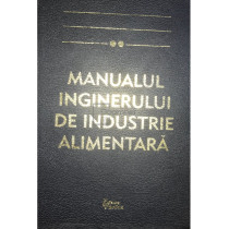 Manualul inginerului de industrie alimentara, vol. 2