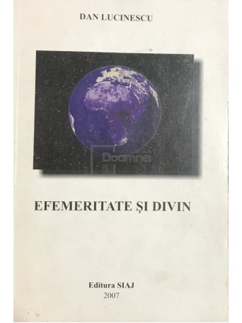 Efemeritate si divin (semnata)