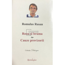 Roua si bruma - Cauze provizorii