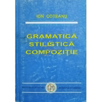 Gramatica - Stilistica - Compozitie