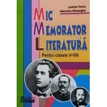 Mic memorator de literatura pentru clasele V - VIII