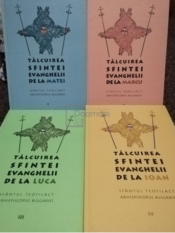 Talcuirea Sfintei Evanghelii de la Matei / Marcu / Luca / Ioan, 4 vol.