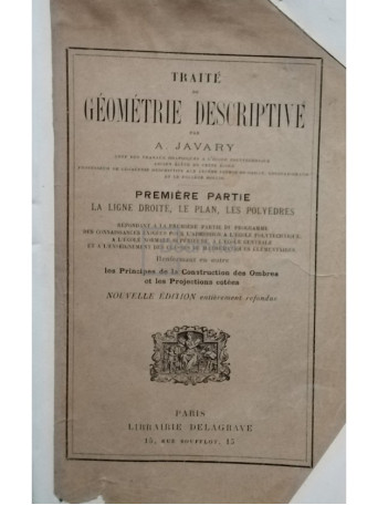 A. Javary - Traite de geometrie descriptive - 1921 - Brosata