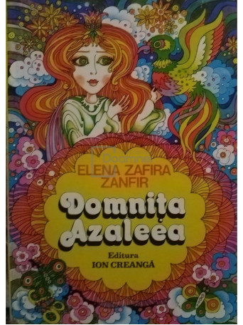 Elena Zafira Zanfir - Domnita Azaleea - 1983 - Brosata