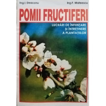 Pomii fructiferi. Lucrari de infiintare si intretinere a plantatiilor