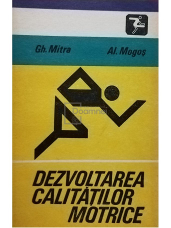 Dezvoltarea calitatilor motrice