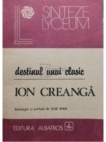 Destinul unui clasic - Ion Creanga