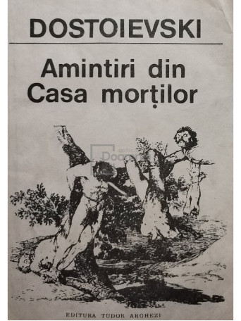 Amintiri din Casa mortilor