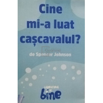 Cine mi-a luat cascavalul?