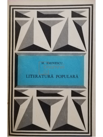 Mihai Eminescu - Literatura populara - 1985 - Brosata